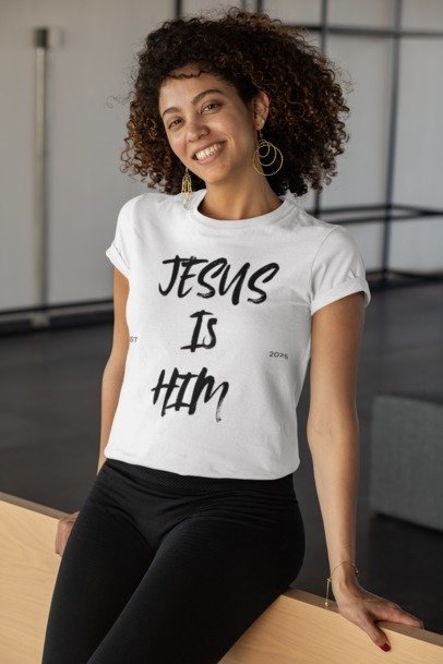 "Jesus Is Him" Short Sleeve White T-shirt